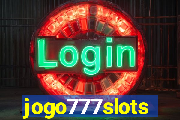 jogo777slots