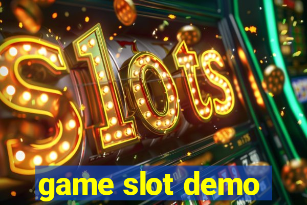 game slot demo