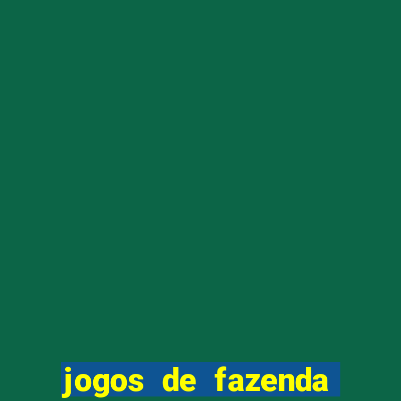 jogos de fazenda para android