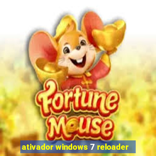 ativador windows 7 reloader