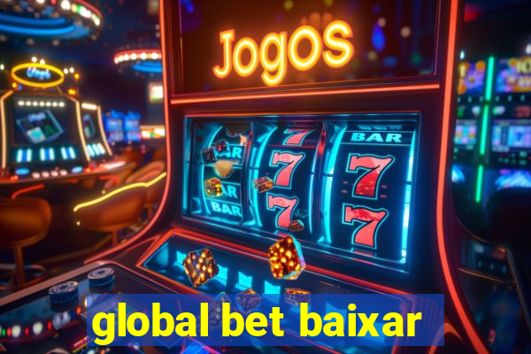 global bet baixar