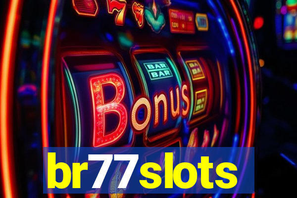 br77slots