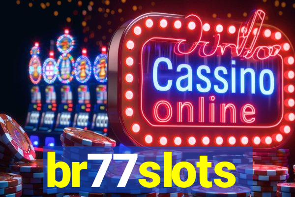 br77slots