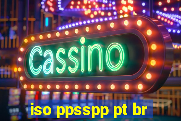 iso ppsspp pt br