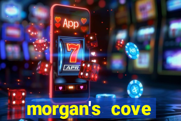 morgan's cove resort and casino