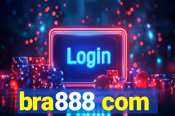 bra888 com