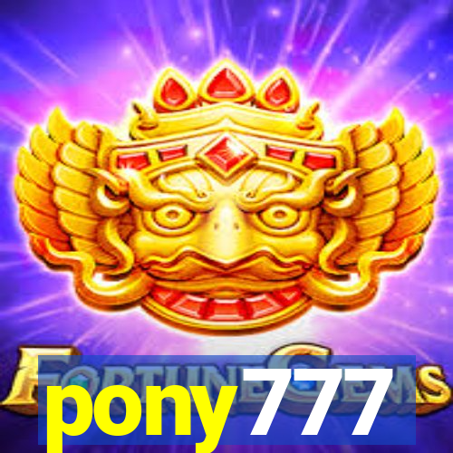 pony777