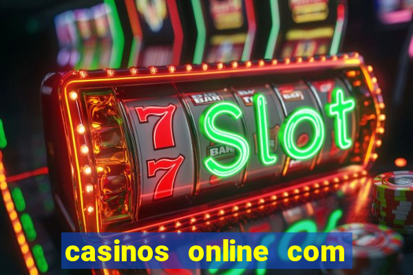 casinos online com bonus de registo