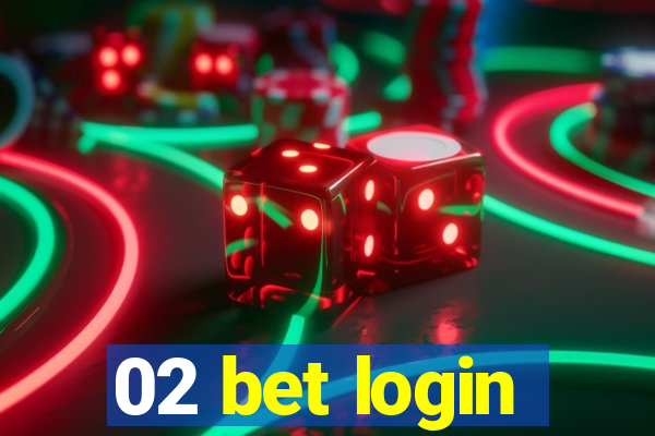 02 bet login