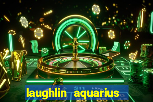 laughlin aquarius casino resort