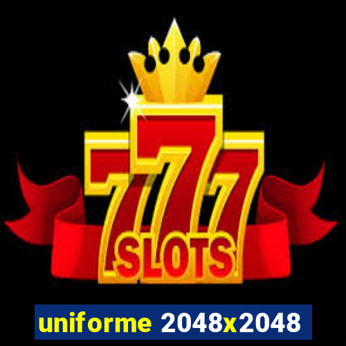 uniforme 2048x2048