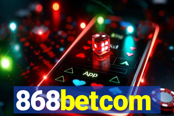 868betcom