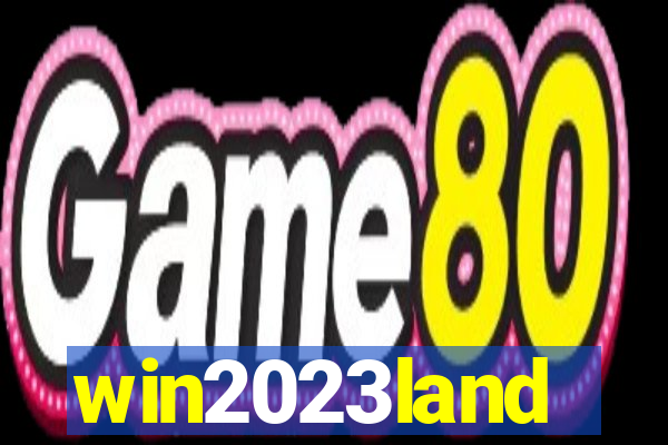 win2023land