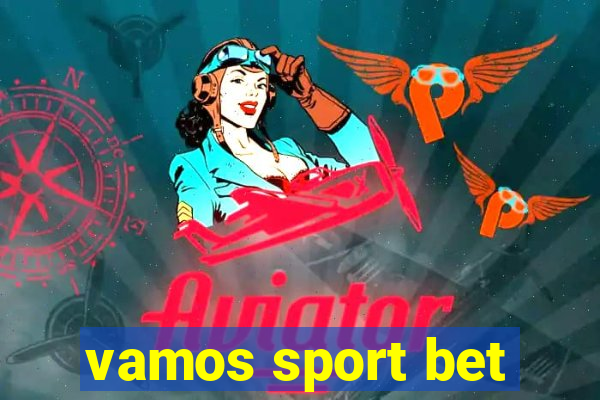 vamos sport bet