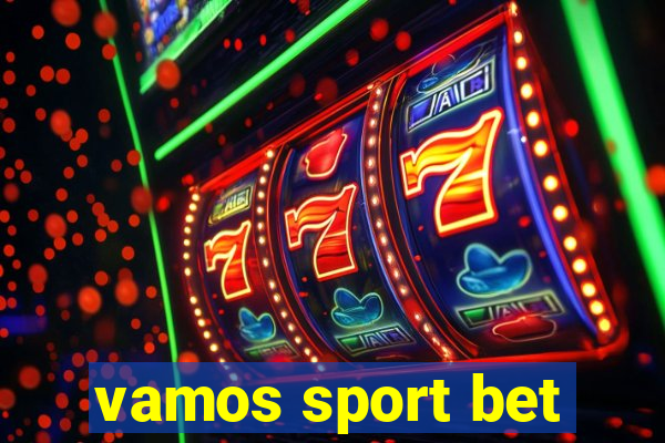 vamos sport bet