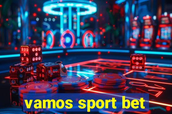 vamos sport bet