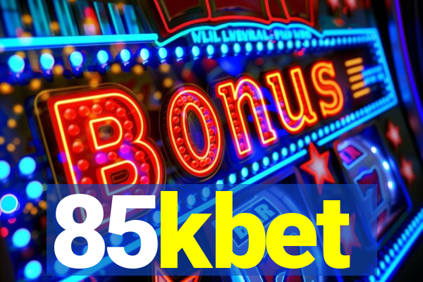 85kbet