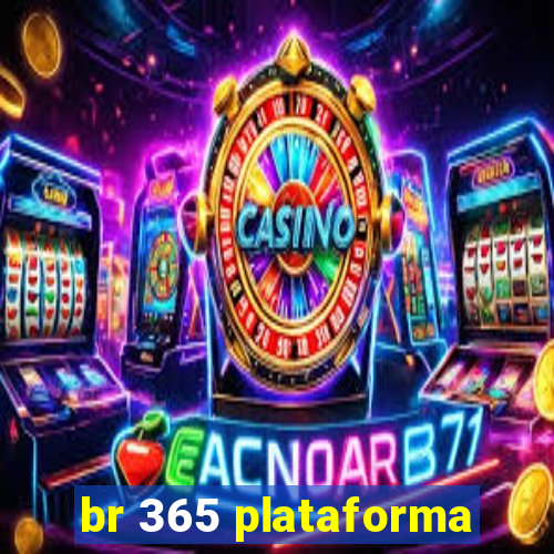 br 365 plataforma