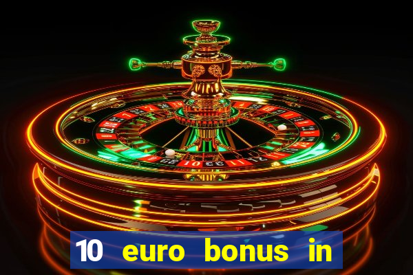 10 euro bonus in lucky casino