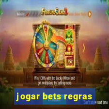 jogar bets regras