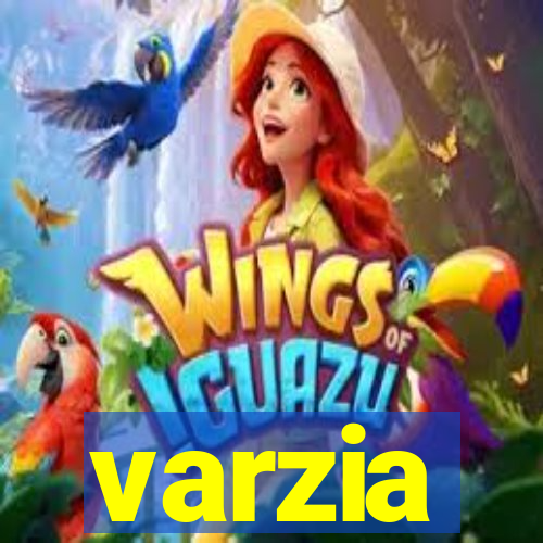 varzia