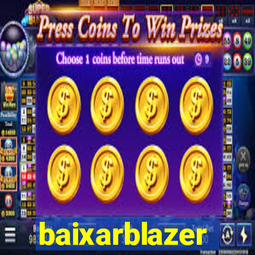 baixarblazer