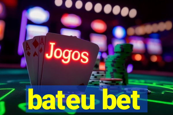 bateu bet