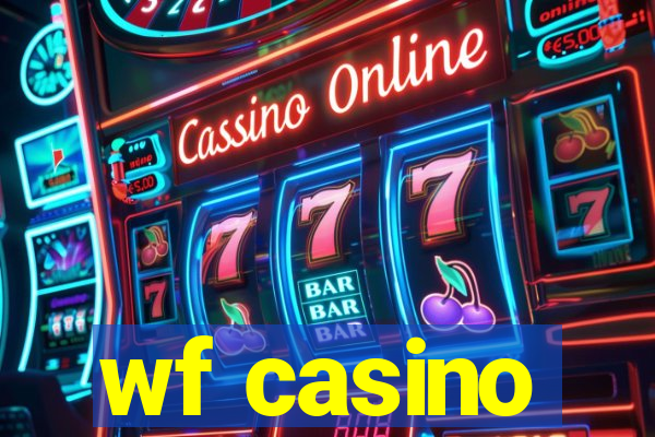 wf casino