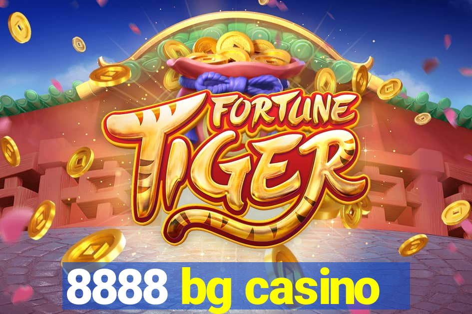 8888 bg casino