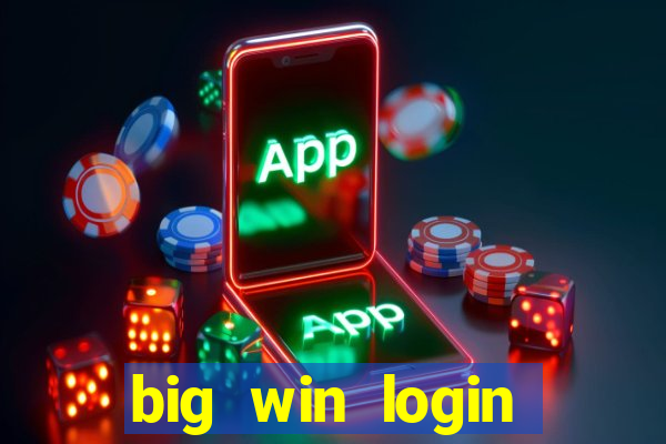 big win login verde download