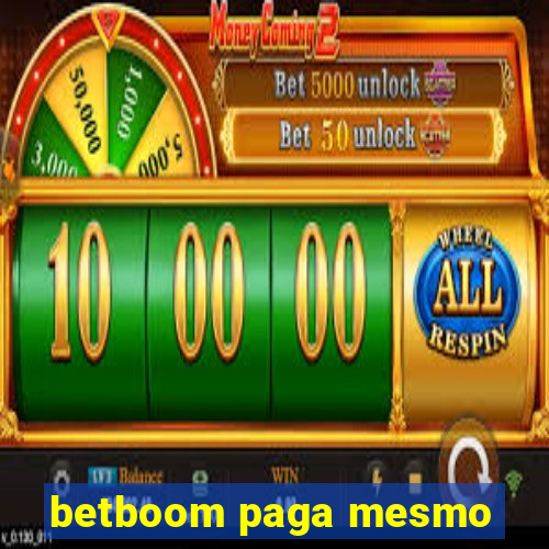 betboom paga mesmo